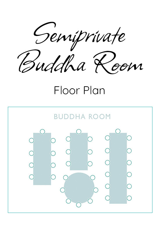 Semiprivate Buddha Room floor plan